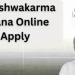 PM Vishwakarma Yojana Online Apply