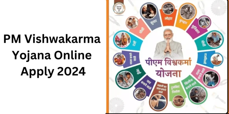 PM Vishwakarma Yojana Online Apply 2024